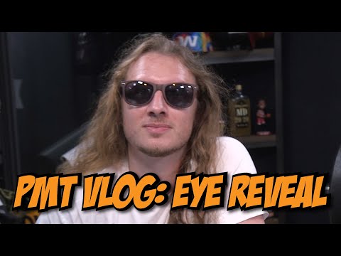 PFT COMMENTER REVEALS HIS EYES FOR THE FIRST TIME l PMT VLOG