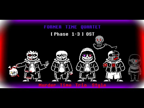 Former Time Quartet Full OST/UST Murder Time Trio style