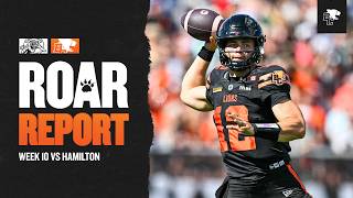 Roar Report: BC Lions Week 10 Game Preview vs Hamilton