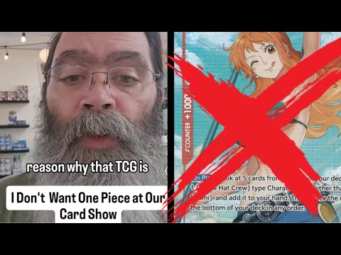 ONE PIECE TCG BANNED From Card Show 