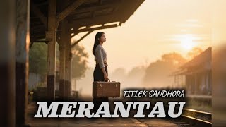 Download lagu MERANTAU – TITIEK SANDHORA ||VERSI NOSTALGIA YANG MENYENTUH HATI | COVER LAGU LAWAS INDONESIA mp3 Download lagu MERANTAU – TITIEK SANDHORA ||VERSI NOSTALGIA YANG MENYENTUH HATI | COVER LAGU LAWAS INDONESIA mp3