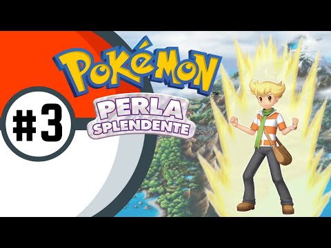POKÉMON PERLA SPLENDENTE #3 - POKÉKRON E RIVALE