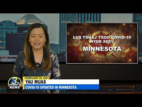 3 HMONG TV | Lus tshaj txog kabmob khauslausnas-19 nyob xeev MN (02/28/2021).