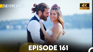 Daydreamer Full Episode 161 FINAL (4K ULTRA HD) FI