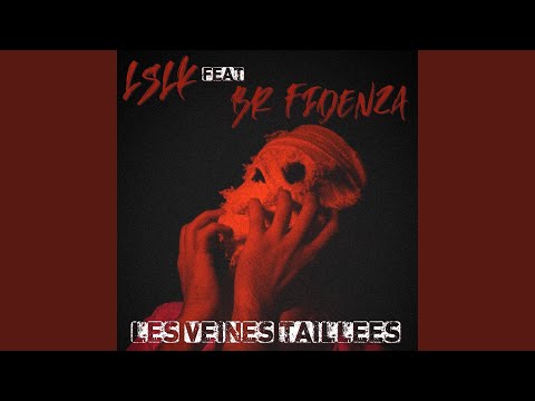 Les Veines Taillées (feat. Br Fidenza)