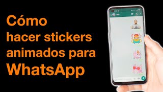 Cómo HACER STICKERS ANIMADOS para WHATSAPP, ¡en 1 MINUTO! Trailer