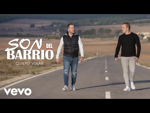 Son del barrio - Quiero Volar (Videoclip Oficial)
