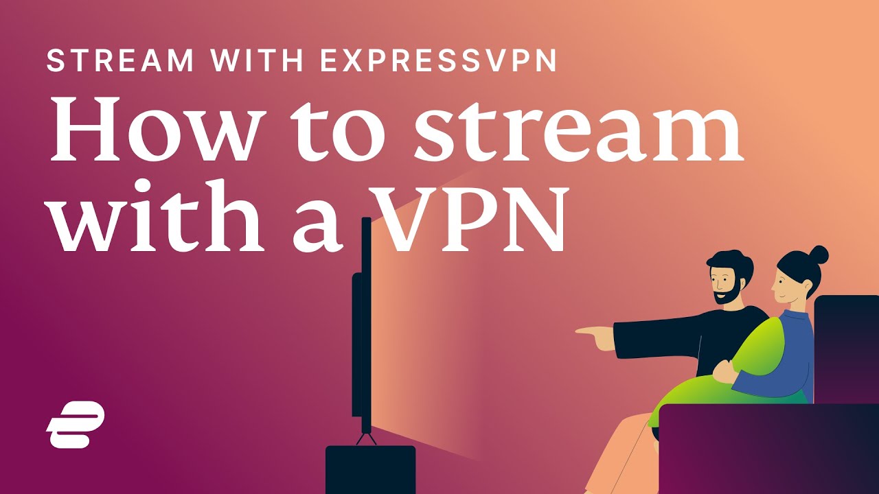 Aloita suoratoisto ExpressVPN:n kanssa