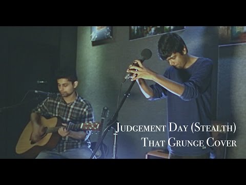 審判日 - 隱身｜｜那張格調的封面 (Judgement Day - Stealth || That Grunge Cover)