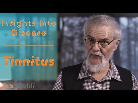 What is Behind "Tinnitus" - Insights in to Disease with Dr. Henry Wright