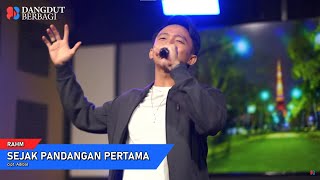 Download lagu Rahm - Sejak Pandangan Pertama | Dangdut Berbagi 27 Agustus 2025 mp3
