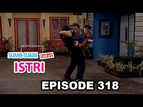Suami Suami Takut Istri Eps 318 Part 1