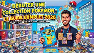 Débuter une collection Pokémon : Les bases en 2026