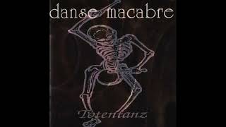 Danse Macabre - Totentanz (Full Album)