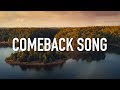 Comeback Song - [Lyric Video] Micah Tyler