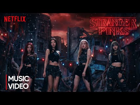 BLACKPINK - ‘Upside Down’ From “Stranger Things” | Music Video 