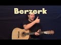 Berzerk (Eminem) Easy Guitar Lesson How to Play ...
