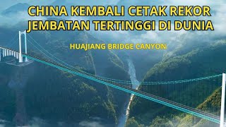 Download lagu China Kembali Pecahkan Rekor Jembatan Tertinggi Dunia, Huajiang Grand Canyon Bridge mp3 Download lagu China Kembali Pecahkan Rekor Jembatan Tertinggi Dunia, Huajiang Grand Canyon Bridge mp3