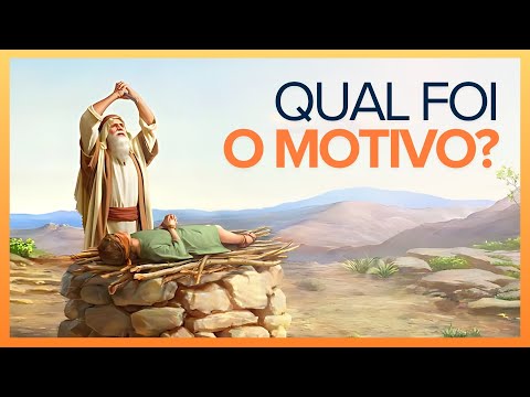 Por Que Deus Mandou Abraão Sacrificar Isaque?