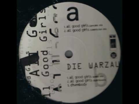 Die Warzau - All Good Girls