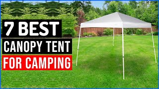 Top 7 Best Canopy Tent for Camping 'With Buying Guide