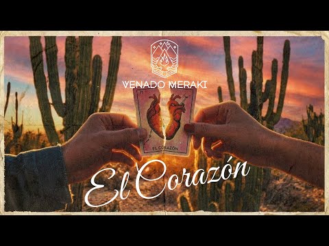 Venado Meraki - El Corazón (Video Oficial)