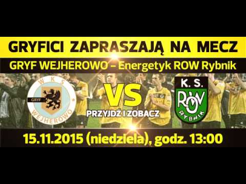 zapowiedź Gryf Wejherowo - ROW 1964 Rybnik 15.11.15 r.