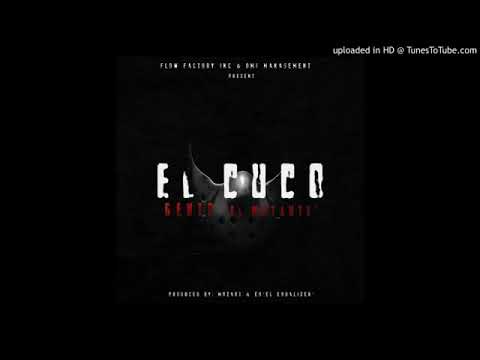 Genio El Mutante   El Cuco