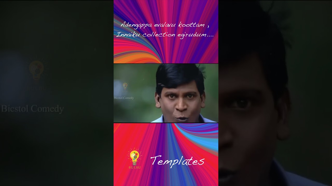 Adengappa...Evalo koottam inaiku collection egiridum-ABCD- vadivelu- Video Templates - Tamil - bulbu