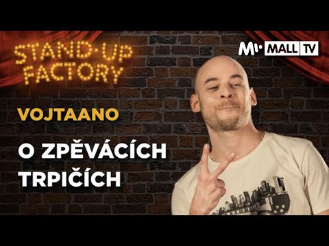 Vojtaano: O zpěvácích trpičích | Stand-up Factory