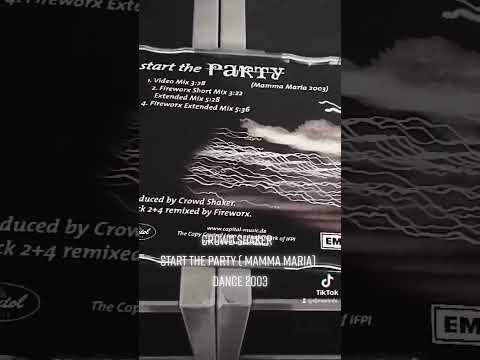 Crowd Shaker – Start The Party (Mamma Maria 2003 Maxi-CD Sammlung
