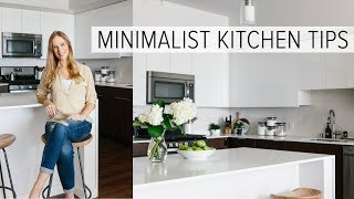 CREATING A MINIMALIST KITCHEN | clean, declutter and simplify