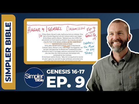 Ep. 9. Genesis 16-17 | Hagar and Ishmael