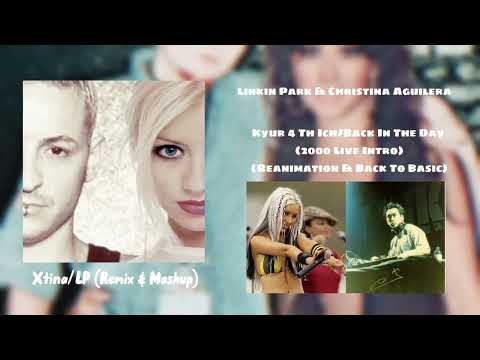 Linkin Park & Christina Aguilera - Kyur 4 Th Ich/Back In The Day (w/2000 Live Intro - Clean Version)