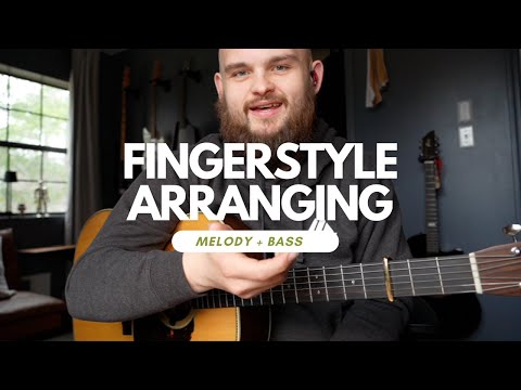 Fingerstyle Arranging (Melody + Bass) - Firm Foundation Acoustic Arrangement