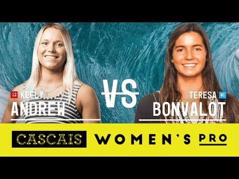 Keely Andrew vs. Teresa Bonvalot - Round Four, Heat 2 - Cascais Women's Pro 2017