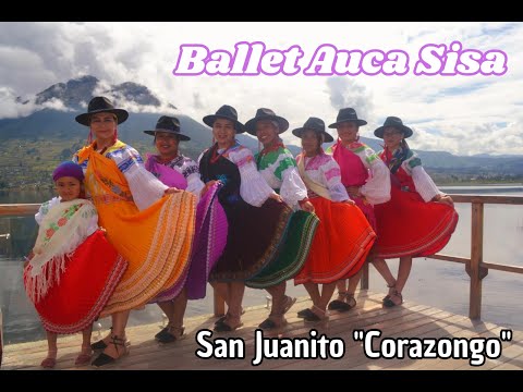Ballet Auca Sisa - Coreografía San Juanito "Corazongo" (Amigos Millanarios)