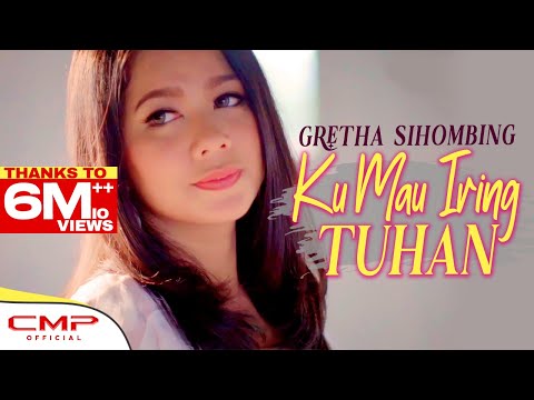 Gretha Sihombing - Ku Mau Iring Tuhan (Official Video Music)