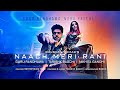 Naach Meri Rani Guru Randhawa Feat Nora Fatehi Tanishk Bagchi Nikhita Gandhi Bhushan Kumar