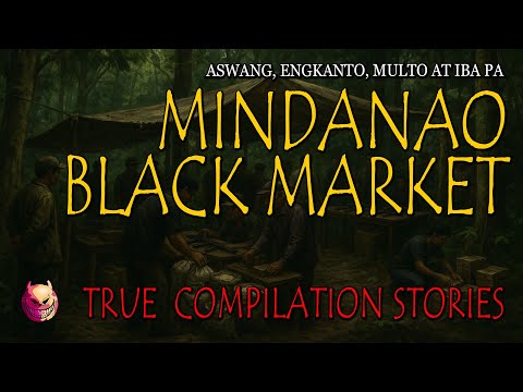 MINDANAO BLACK MARKET - TRUE COMPILATION STORIES