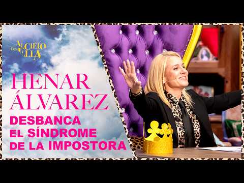 Henar desmonta el síndrome de la impostora | Al cielo con ella