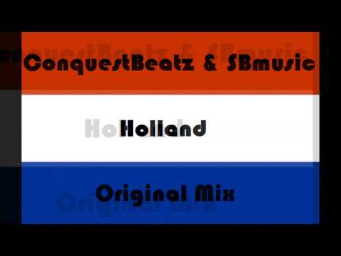 ConquestBeatz & SBmusic - Holland (Original Mix)