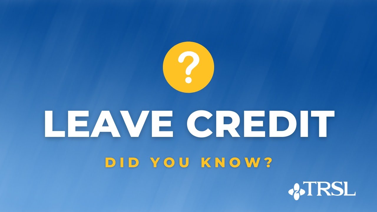Leave Credit - Did You Know? video thumbnail
