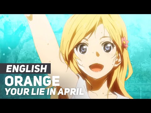 Your Lie in April - "Orange" | ENGLISH Ver | AmaLee (feat. Theishter)