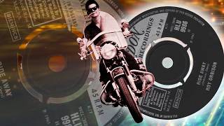 Roy Orbison  -  Ride Away