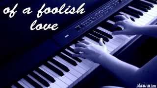 FOOLISH LOVE (Rufus Wainwright) piano cover + lyrics
