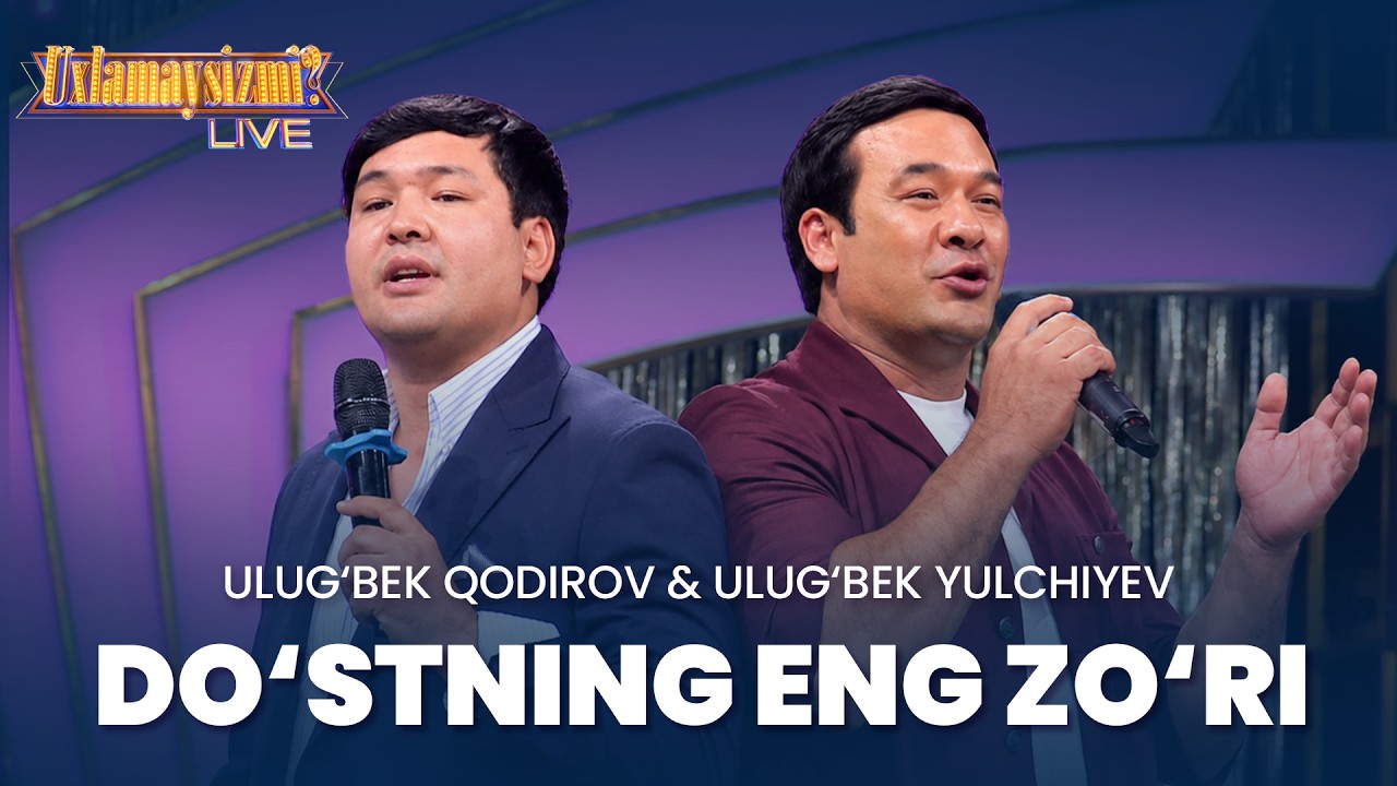 Music - ULUG‘BEK QODIROV VA ULUG‘BEK YULCHIYEV | DO‘STNING ENG ZO‘RI | PREMYERA (UXLAMAYSIZMI?)