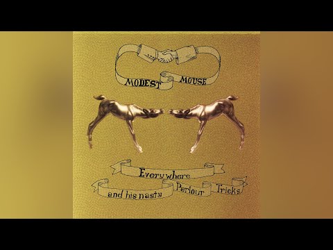 Modest Mouse - Willful Suspension of Disbelief