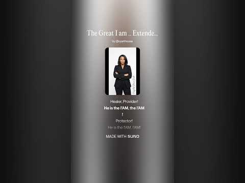 The Great I am    Extended version