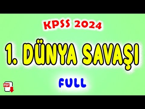 15) 1.Dünya Savaşı - İnkılap Tarihi Genel Tekrar KPSS Tarih 2024